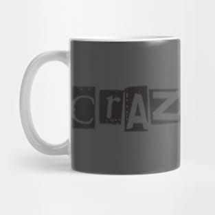 Crazy Town 6 Mug